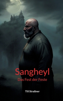Paperback Sangheyl: Das Fest der Feste [German] Book