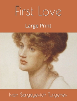 Paperback First Love: Large Print Book