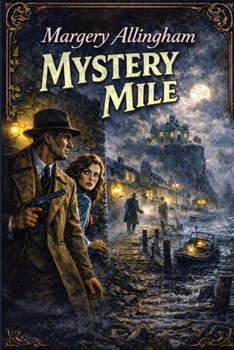 Mystery Mile (Albert Campion Mystery)