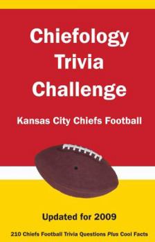 Paperback Chiefology Trivia Challenge: Kansas City Chiefs Football Book