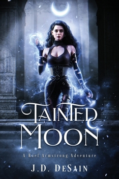 Paperback Tainted Moon: A Rael Armstrong Adventure Book