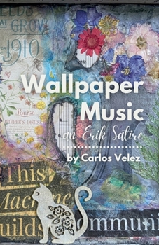 Paperback Wallpaper Music: An Erik Satire Book