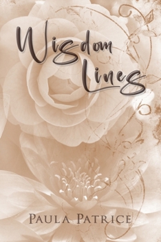 Paperback Wisdom Lines: by Paula Patrice Book