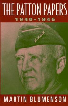 The Patton Papers 1940-1945 - Book  of the Patton Papers