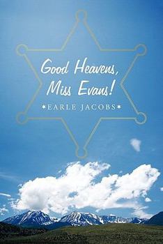 Paperback Good Heavens, Miss Evans! Book