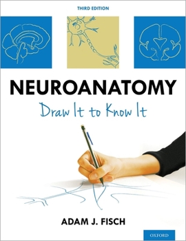 Paperback Neuroanatomy: Draw It to Know It Book