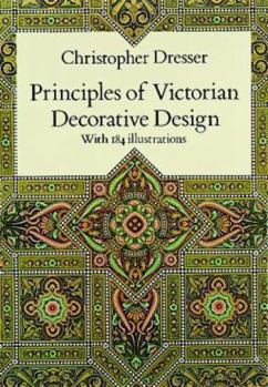 Paperback Principles of Victorian Decorative Design (Dover Architecture) Book