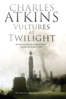 Vultures at Twilight - Book #1 of the Campbell & Strauss Mysteries