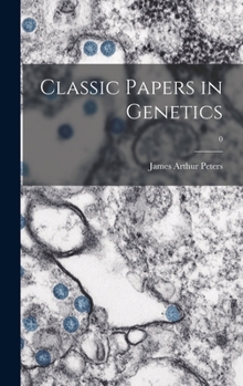 Hardcover Classic Papers in Genetics; 0 Book