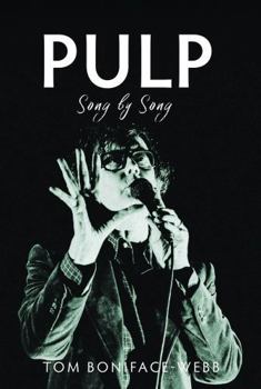Pulp: Song by Song