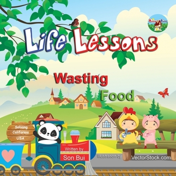 Paperback Life Lessons: Wasting Food Book