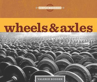 Library Binding Wheels & Axles Book