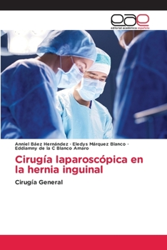 Paperback Cirugía laparoscópica en la hernia inguinal [Spanish] Book