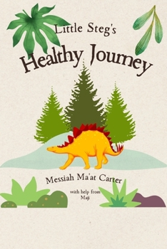 Paperback Little Steg's Healthy Journey Book