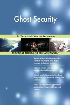 Paperback Ghost Security a Clear and Concise Reference Book