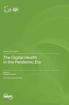 Hardcover The Digital Health in the Pandemic Era Book