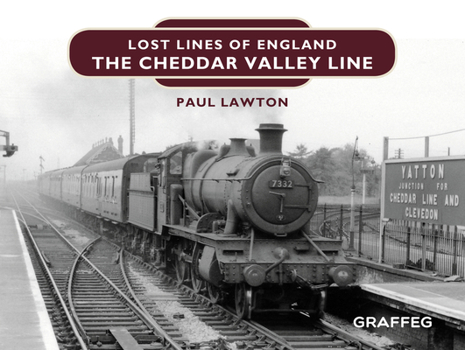 Hardcover The Cheddar Valley Line Book