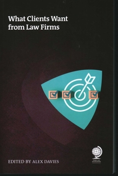 Paperback What Clients Want from Law Firms Book