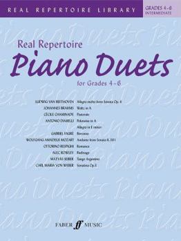 Paperback Real Repertoire Piano Duets: Grades 4-6 / Early Intermediate to Late Intermediate Book