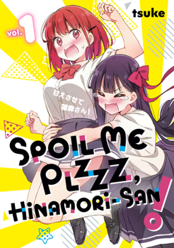 Paperback Spoil Me Plzzz, Hinamori-San! 1 Book