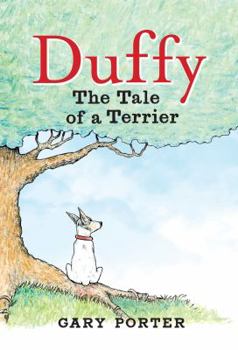 Hardcover Duffy: The Tale of a Terrier Book