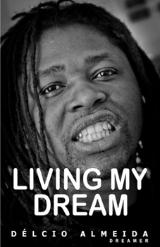 Paperback Living my dream: Dreamer Book