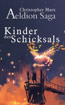 Paperback Kinder des Schicksals: Aeldion Saga [German] Book