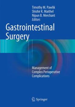 Paperback Gastrointestinal Surgery: Management of Complex Perioperative Complications Book