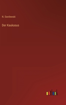Hardcover Der Kaukasus [German] Book