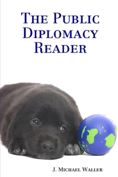 Paperback The Public Diplomacy Reader Book