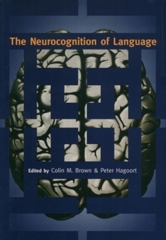 Hardcover The Neurocognition of Language Book