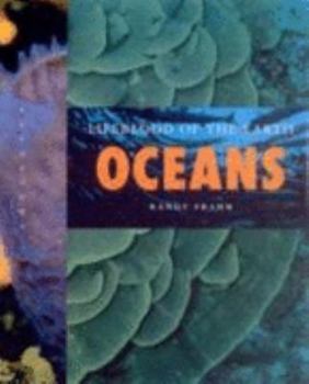 Library Binding Oceans: Lifeblood of the Earth Book