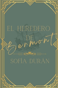 El heredero de Bermont: Calder y Blake (Los hijos de Bermont)