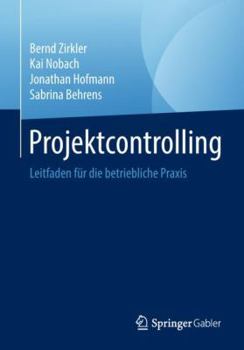 Paperback Projektcontrolling: Leitfaden Für Die Betriebliche PRAXIS [German] Book