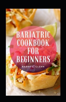 Paperback Bariatric Cookbook For Beginners Book