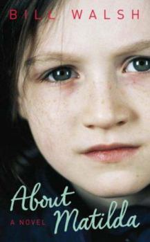 Paperback About Matilda. Bill Walsh Book