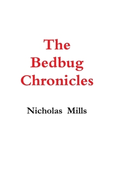 Hardcover The Bedbug Chronicles Book