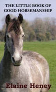 Paperback The Little Book of Good Horsemanship Book