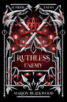 Ruthless Enemy - Book #1 of the Ruthless Enemy