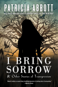 Paperback I Bring Sorrow: And Other Stories of Transgression Book