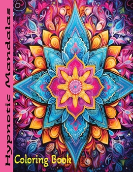 Paperback Hypnotic Mandalas: Coloring Book