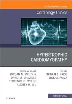 Hardcover Hypertrophic Cardiomyopathy, an Issue of Cardiology Clinics: Volume 37-1 Book