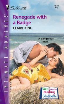 Mass Market Paperback Renegade with a Badge Book