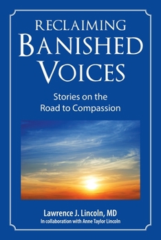 Paperback Reclaiming Banished Voices: Stories on the Road to Compassion Book