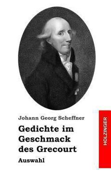 Paperback Gedichte im Geschmack des Grecourt: Auswahl [German] Book