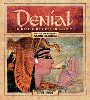 Paperback Denial Is Not a River in Egypt Book