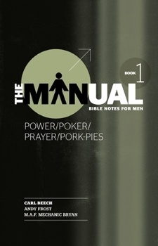 Paperback The Manual - Book 1 - Power/Poker/Prayer/Pork Pies Book