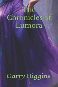 Paperback The Chronicles of Lumora Book