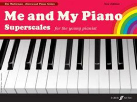 Me and My Piano Superscales - Book  of the Me and My Piano