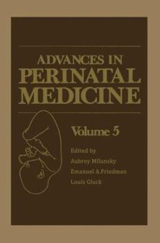 Advances in Perinatal Medicine: Volume 5